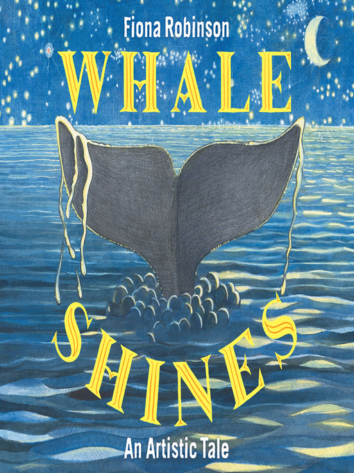 Title details for Whale Shines by Fiona Robinson - Wait list
